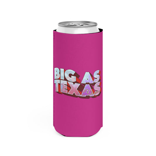 Big As Texas Logo Slim Can Cooler