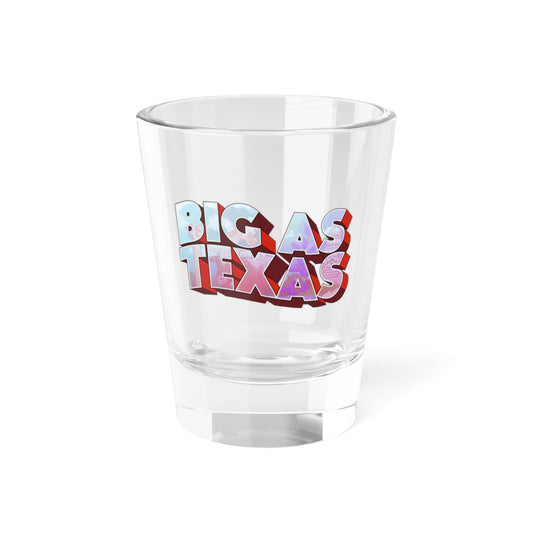 Big As Texas Logo Shot Glass, 1.5oz